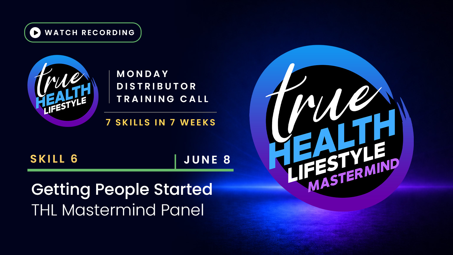 Skill 6: Getting People Started